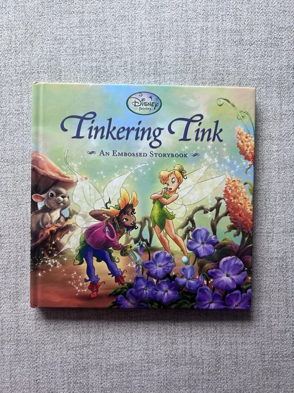 Disney Fairies Tinkering Tink Embossed Storybook